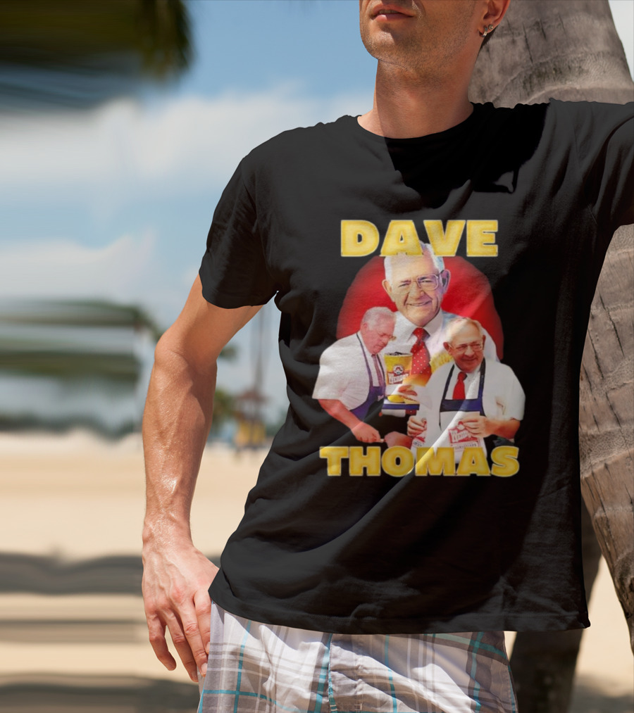 Dave Thomas Wendy’s T-Shirt