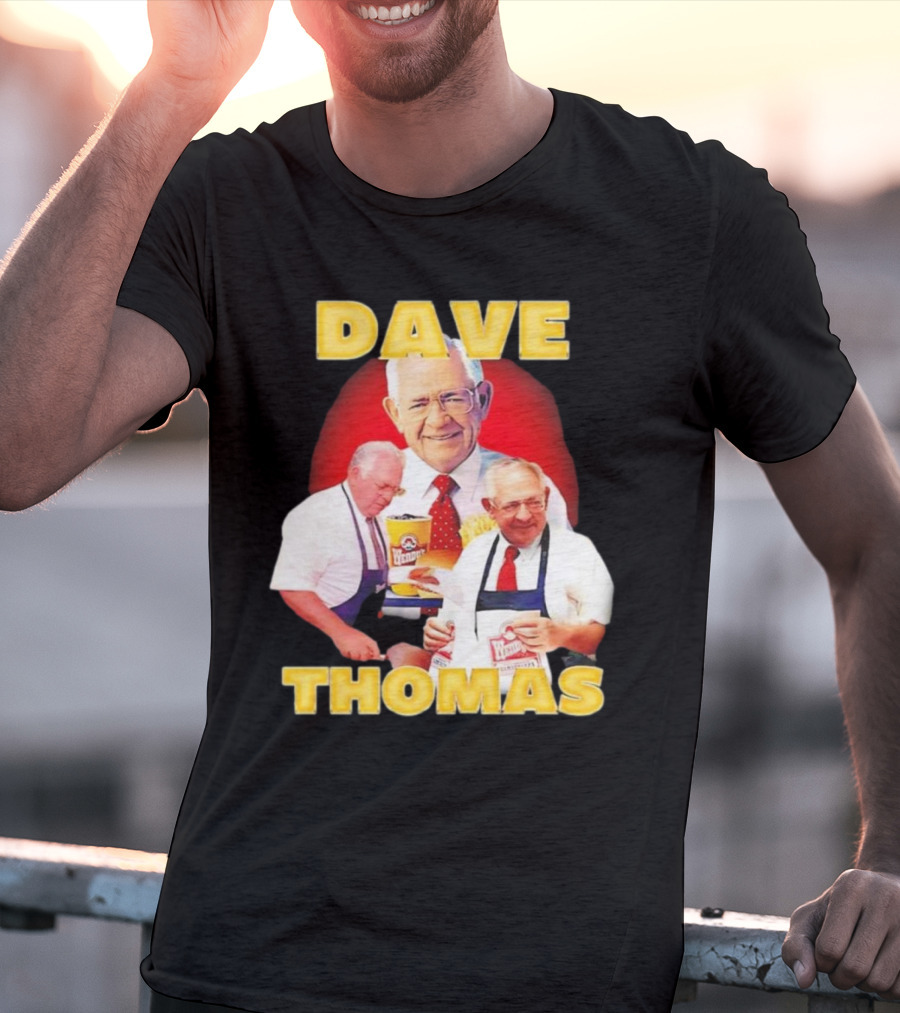 Dave Thomas Wendy’s T-Shirt