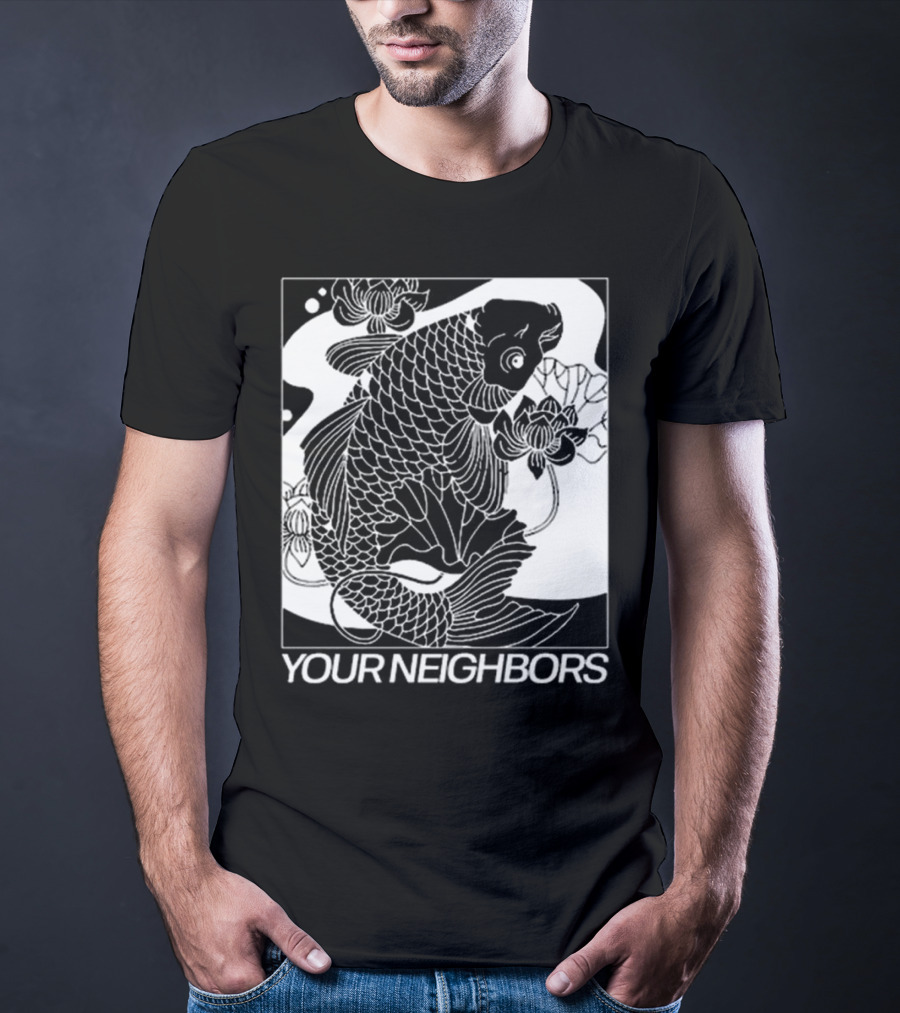 Down Right Your Neighbors Koi T-Shirt