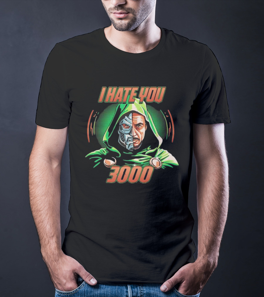 Doctor Doomsday I Hate You 3000 T-Shirt