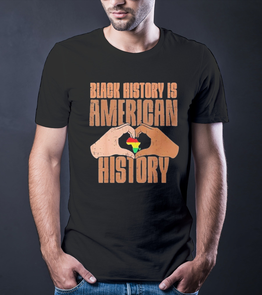 Heart Map Black History Is American History T-Shirt