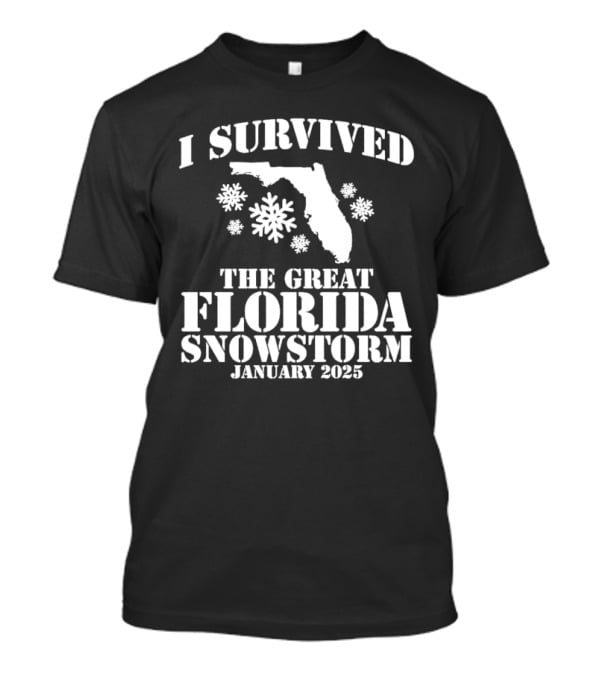 I Survived The Great Florida Snowstorm January 2025 T-Shirt