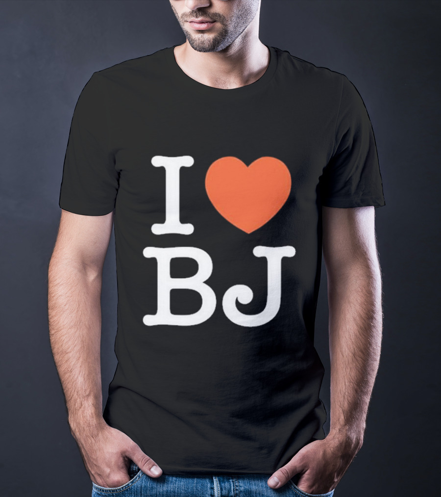 I Love Bj Ben Johnson T-Shirt
