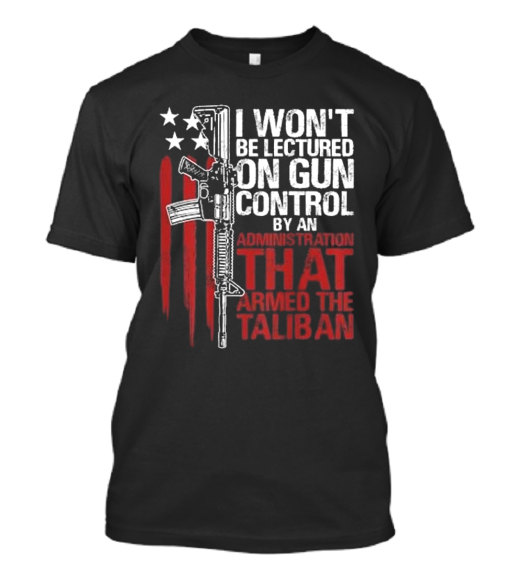 I Won’t Be Lectured On Gun Control By An Administration T-Shirt