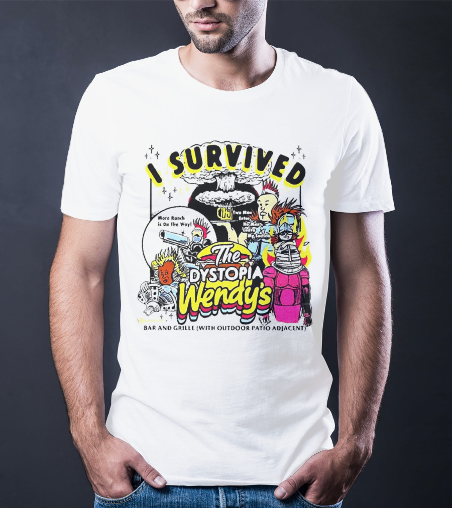 I Survived The Dystopia Wendy's Bar And Grille With Outdoor Patio Adjacent T-Shirt
