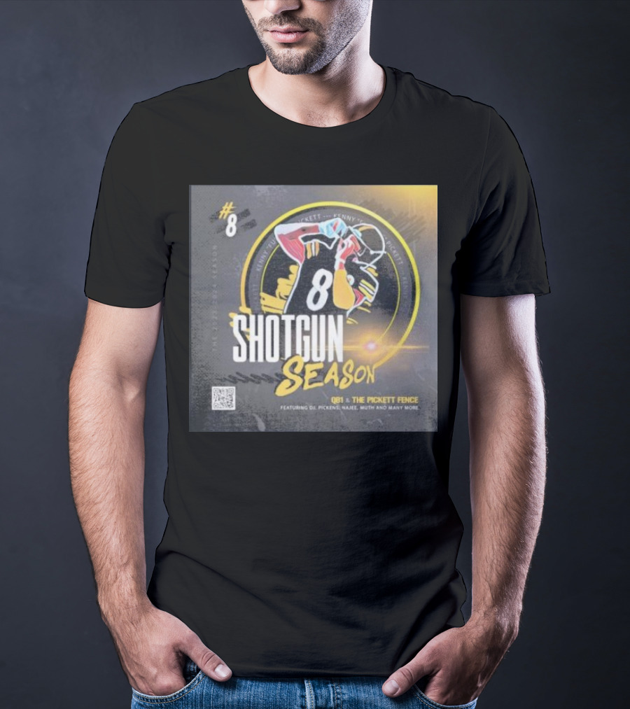 8 Shotgun Season Kenny Pickett The Pickett Fence Featuring DJ Pickens Najee Muth T-Shirt