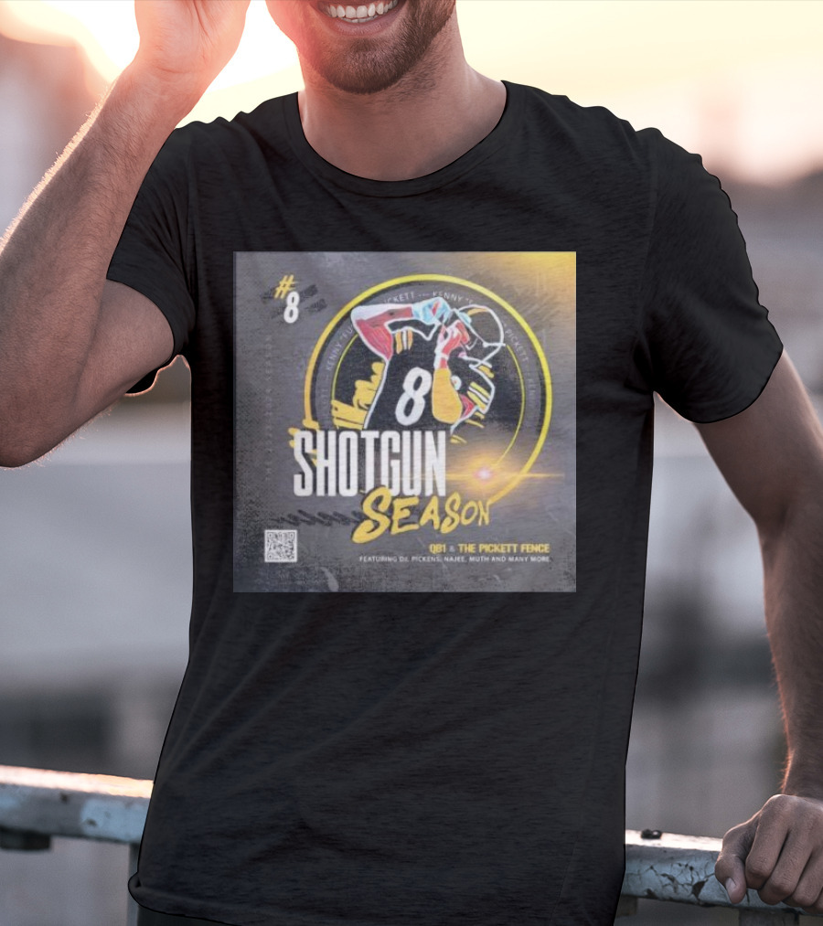 8 Shotgun Season Kenny Pickett The Pickett Fence Featuring DJ Pickens Najee Muth T-Shirt