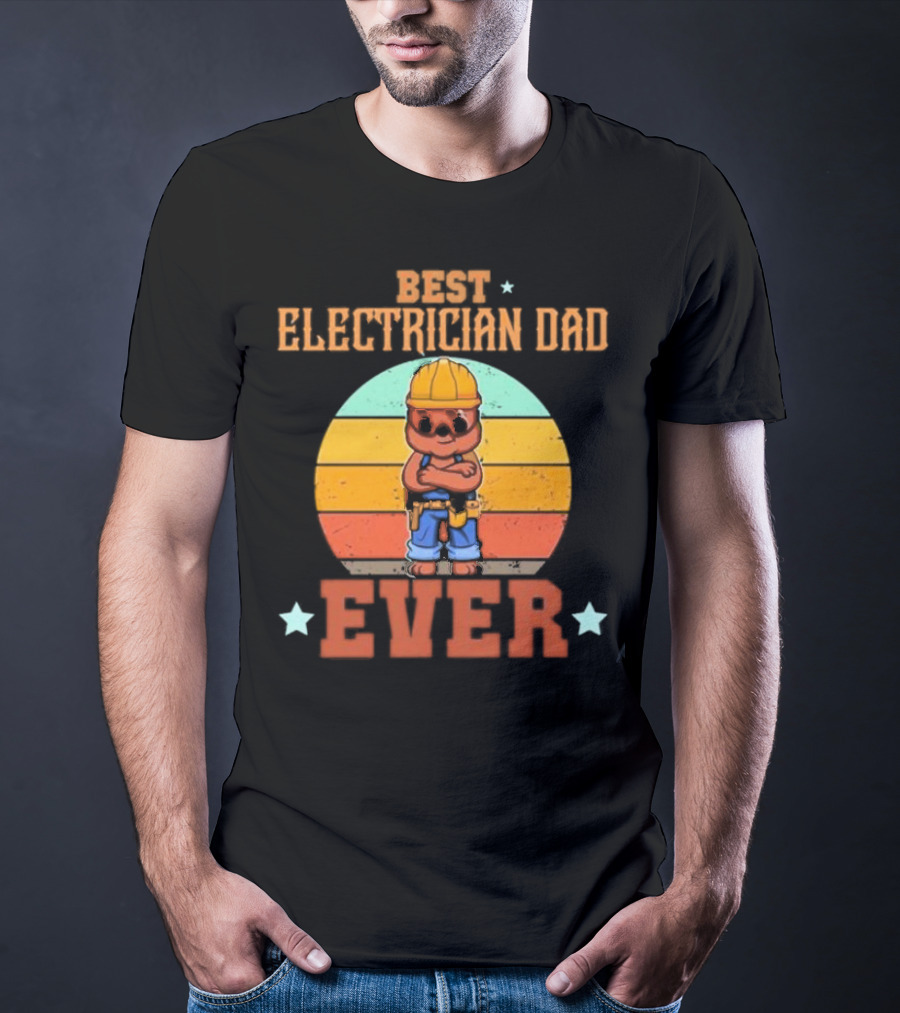 BEST ELECTRICIAN DAD EVER Retro Construction Worker Bear T-Shirt