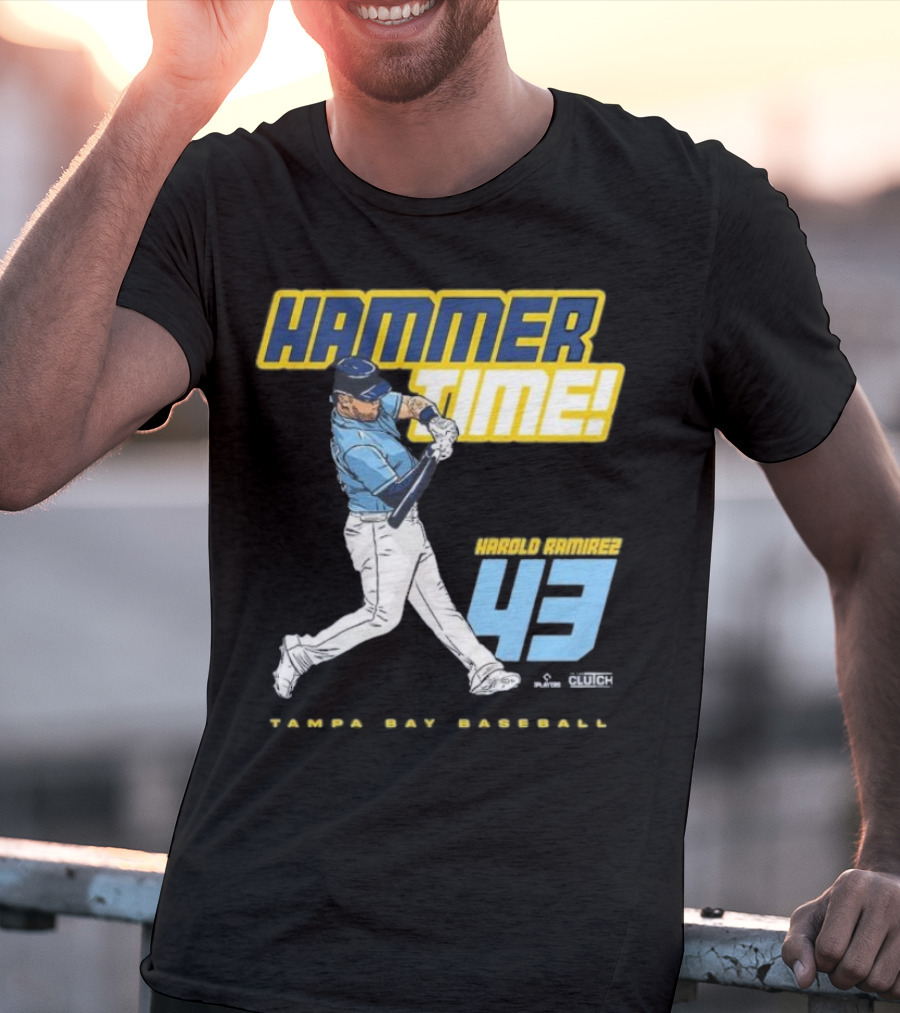 Hammer Time Harold Ramirez 43 Tampa Bay Baseball T-Shirt