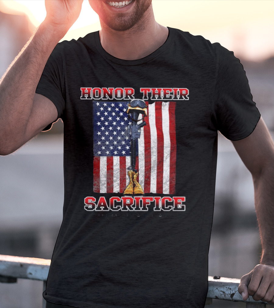 Honor Their Sacrifice Memorial Day American Flag Soldier Helmet Boot Rifle T-Shirt
