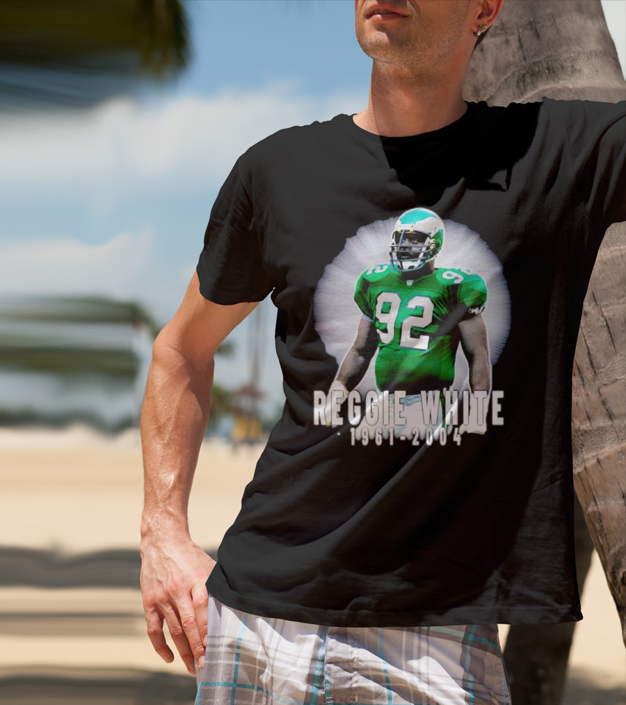 Reggie White 1961-2004 Legacy Series 92 Football Legend T-Shirt