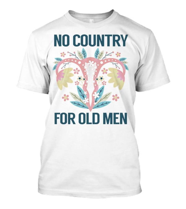 No Country For Old Men Floral Uterus T-Shirt