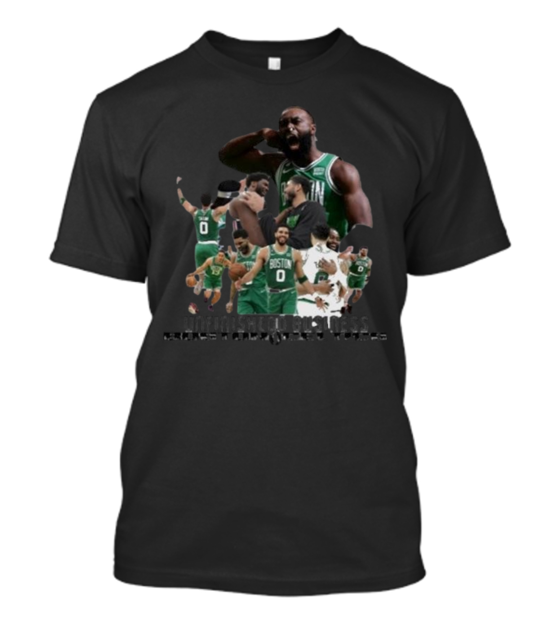Boston Celtics Unfinished Business Team Unity And Determination T-Shirt
