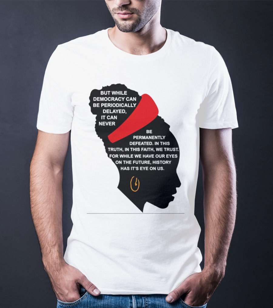 Amanda Gorman Democracy Periodically Delayed Never Permanently Defeated Silhouette With Red Headband T-Shirt