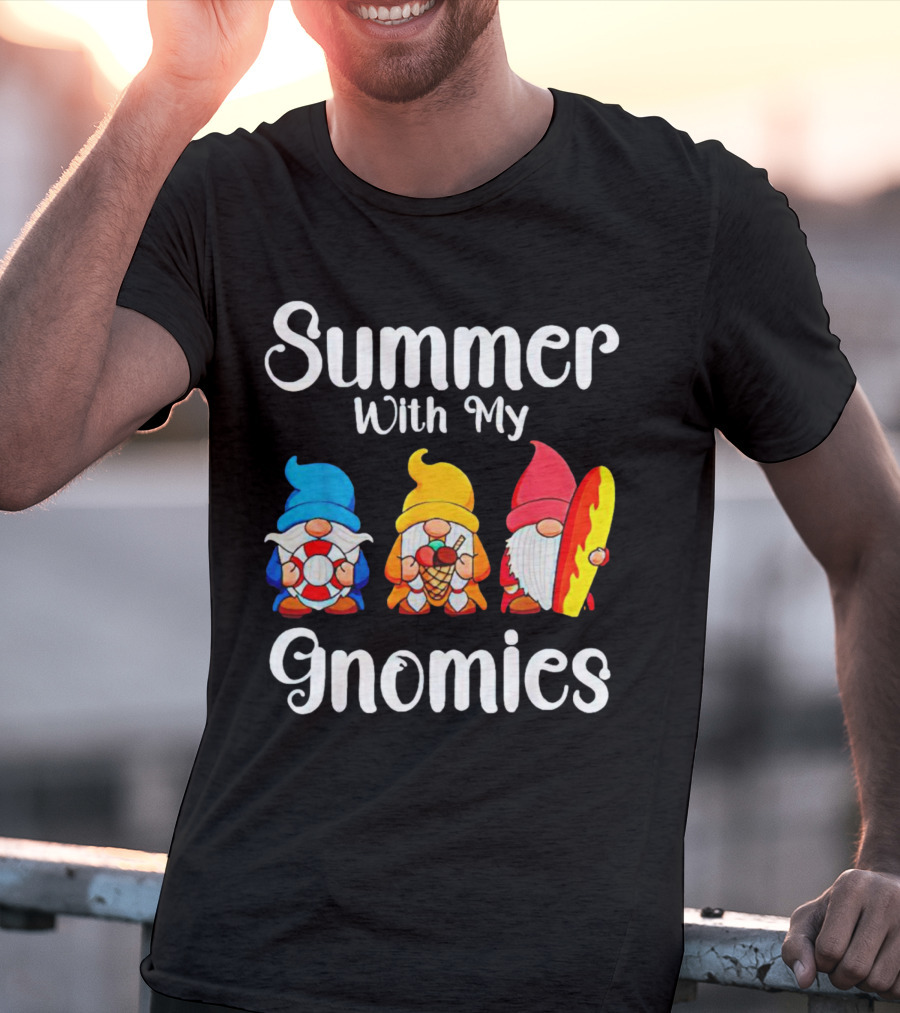 Summer With My Gnomies Beach Fun Adventure T-Shirt