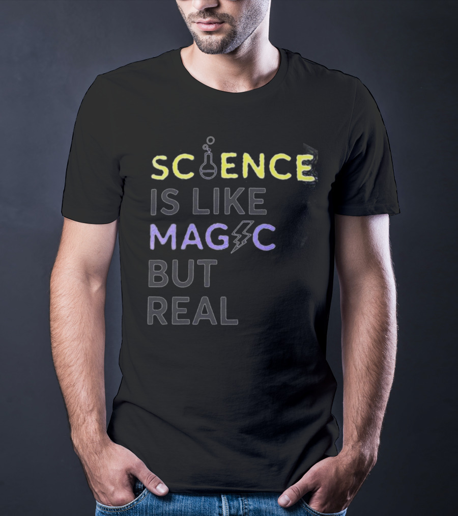 SCIENCE IS LIKE MAGIC BUT REAL Beaker Lightning Bolt T-Shirt
