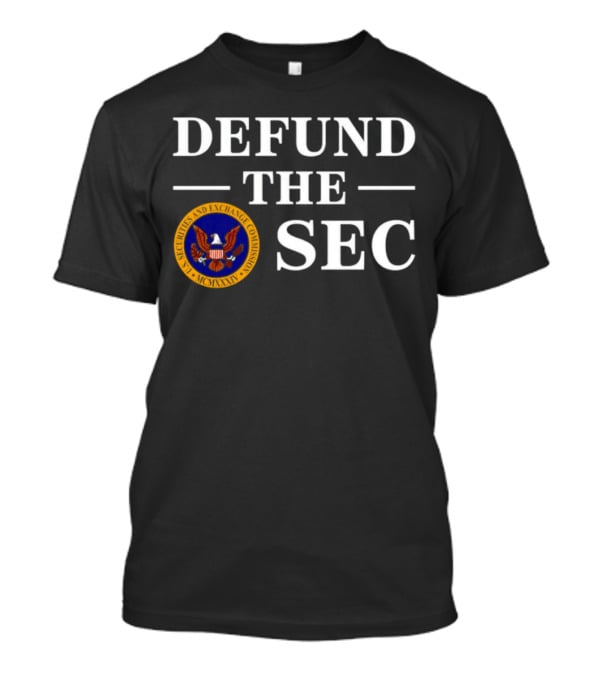 Defund The SEC US Securities And Exchange Commission Emblem T-Shirt