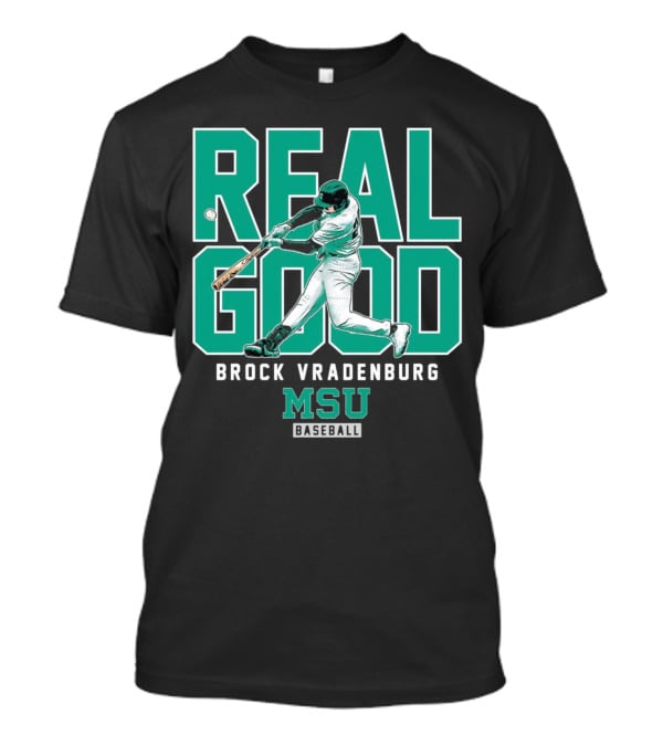 Real Good Brock Vradenburg MSU Baseball T-Shirt