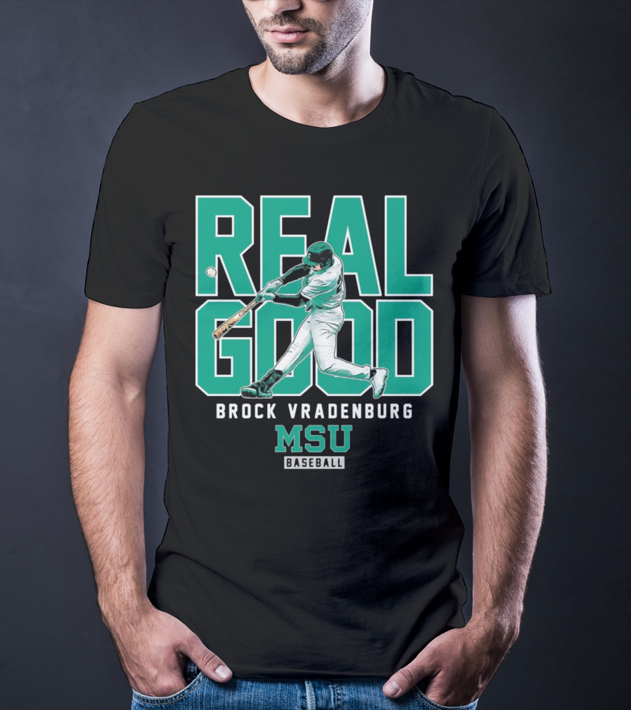 Real Good Brock Vradenburg MSU Baseball T-Shirt