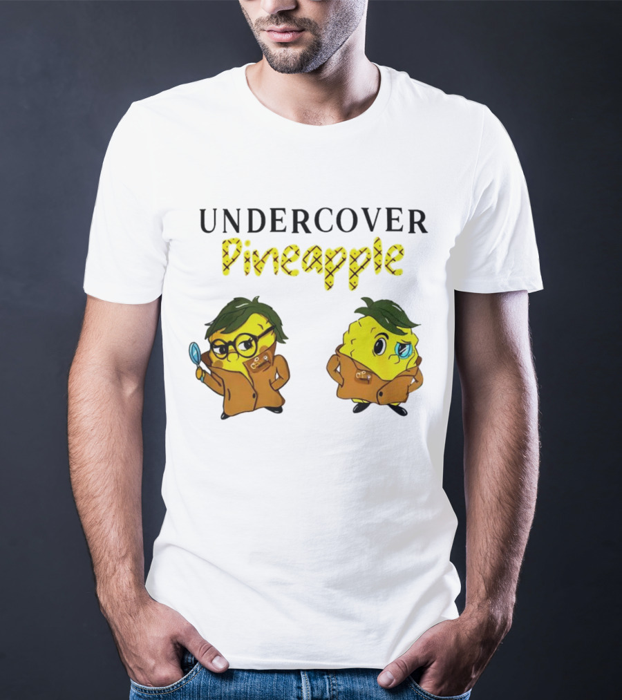 UNDERCOVER PINEAPPLE Detective Humor Quirky Characters T-Shirt