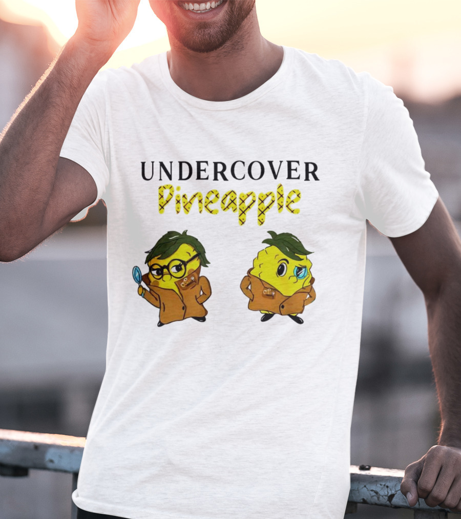 UNDERCOVER PINEAPPLE Detective Humor Quirky Characters T-Shirt