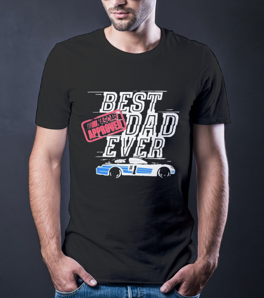 NASCAR Approved Best Dad Ever #1 Father's Day T-Shirt