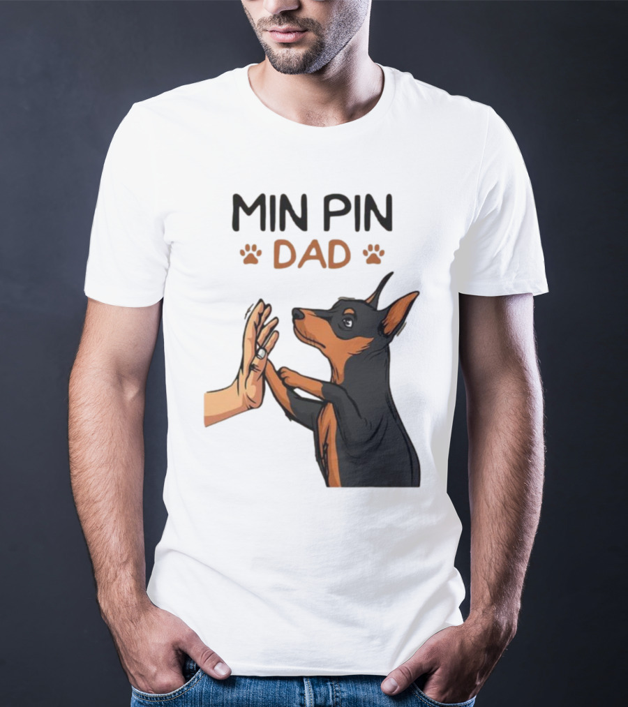 MIN PIN DAD Father's Day Dog Paw T-Shirt