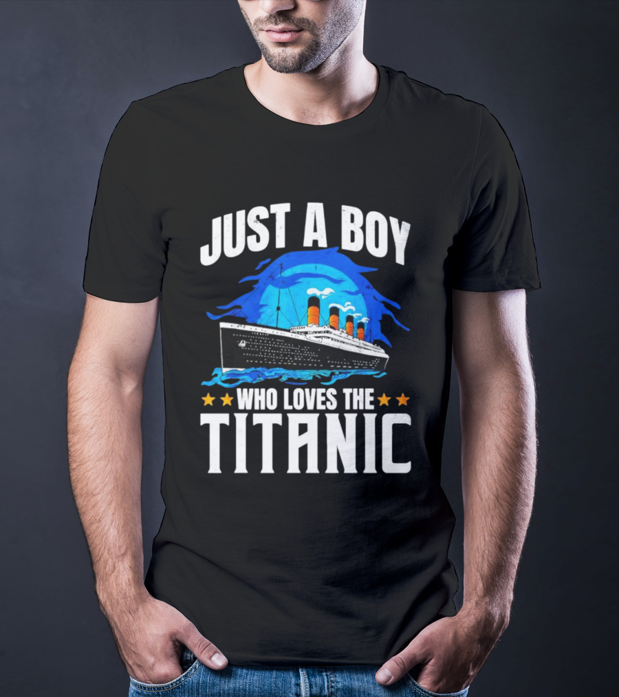 Just A Boy Who Loves The Titanic Ship With Blue Ocean And Stars T-Shirt