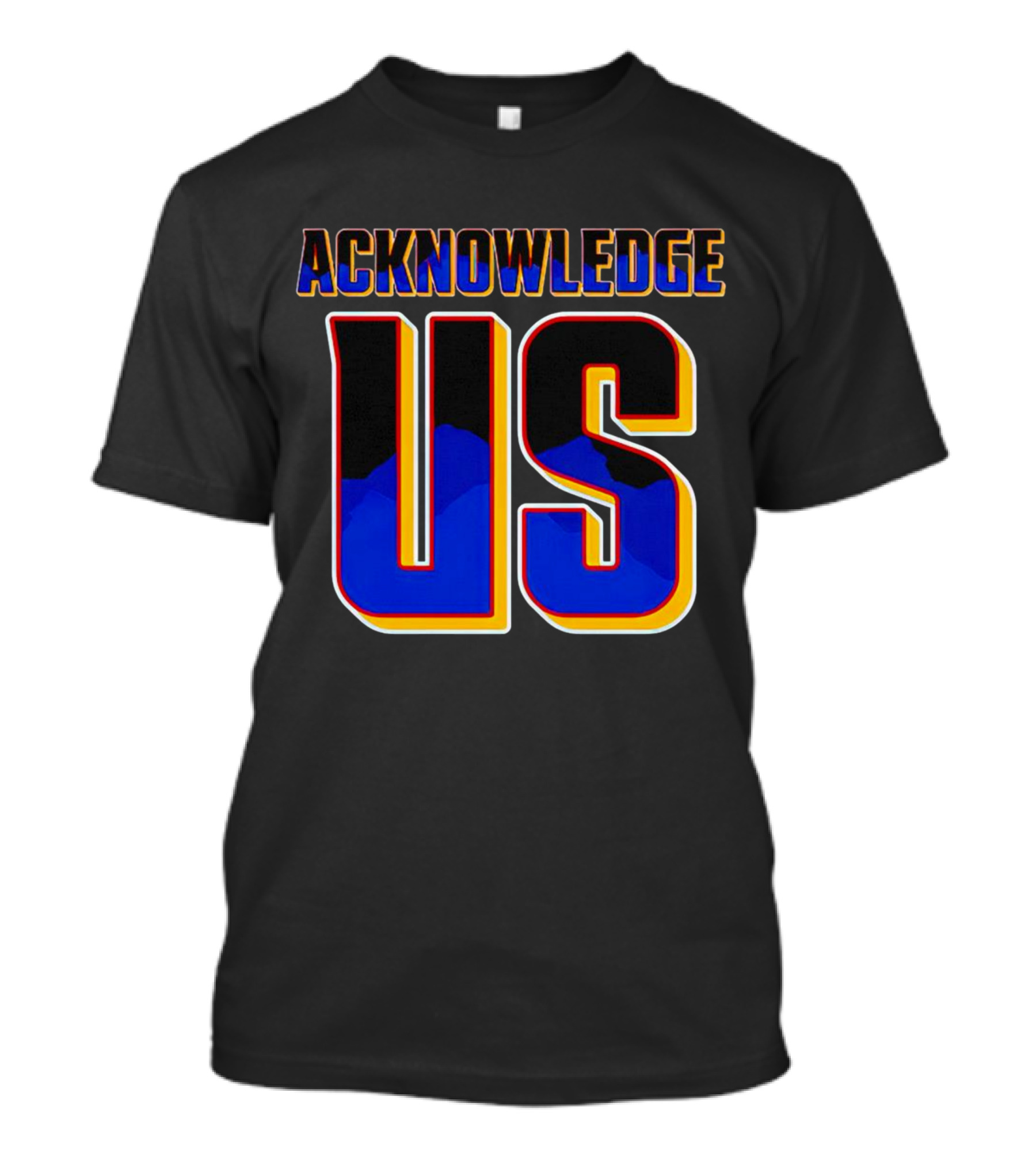 Acknowledge Us WWE Roman Reigns Inspired Text T-Shirt