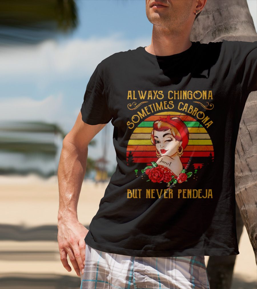 Always Chingona Sometimes Cabrona But Never Pendeja Vintage Retro Bandana Roses T-Shirt