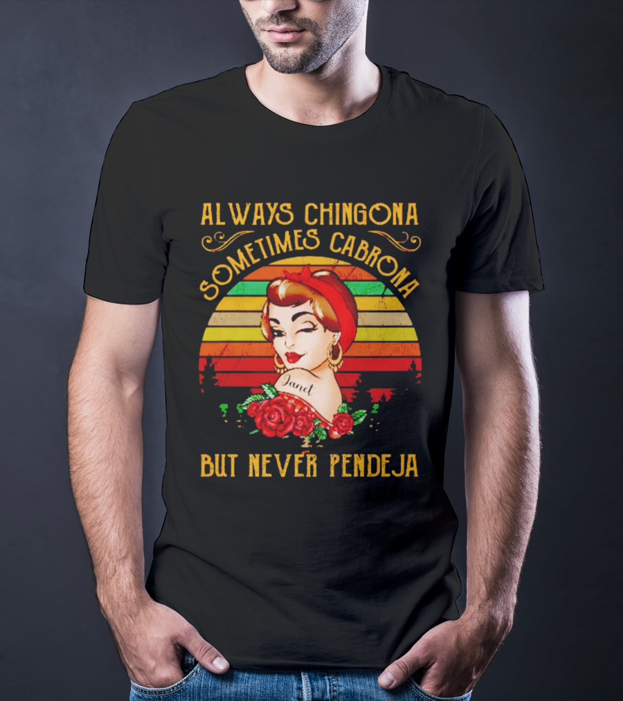 Always Chingona Sometimes Cabrona But Never Pendeja Vintage Retro Bandana Roses T-Shirt