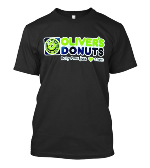 Oliver’s Donuts Rally Fans Just Love Them T-Shirt