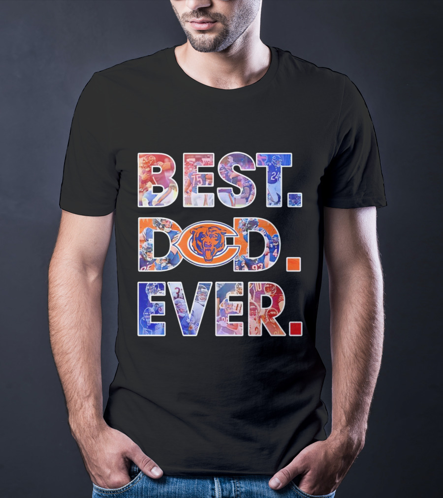 BEST DAD EVER NFL Chicago Bears T-Shirt