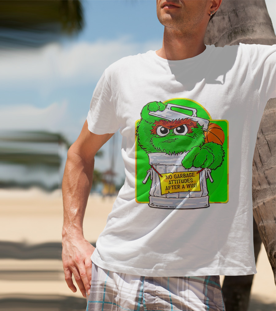 Oscar The Grouch No Garbage Attitudes With Basketball After A Win T-Shirt