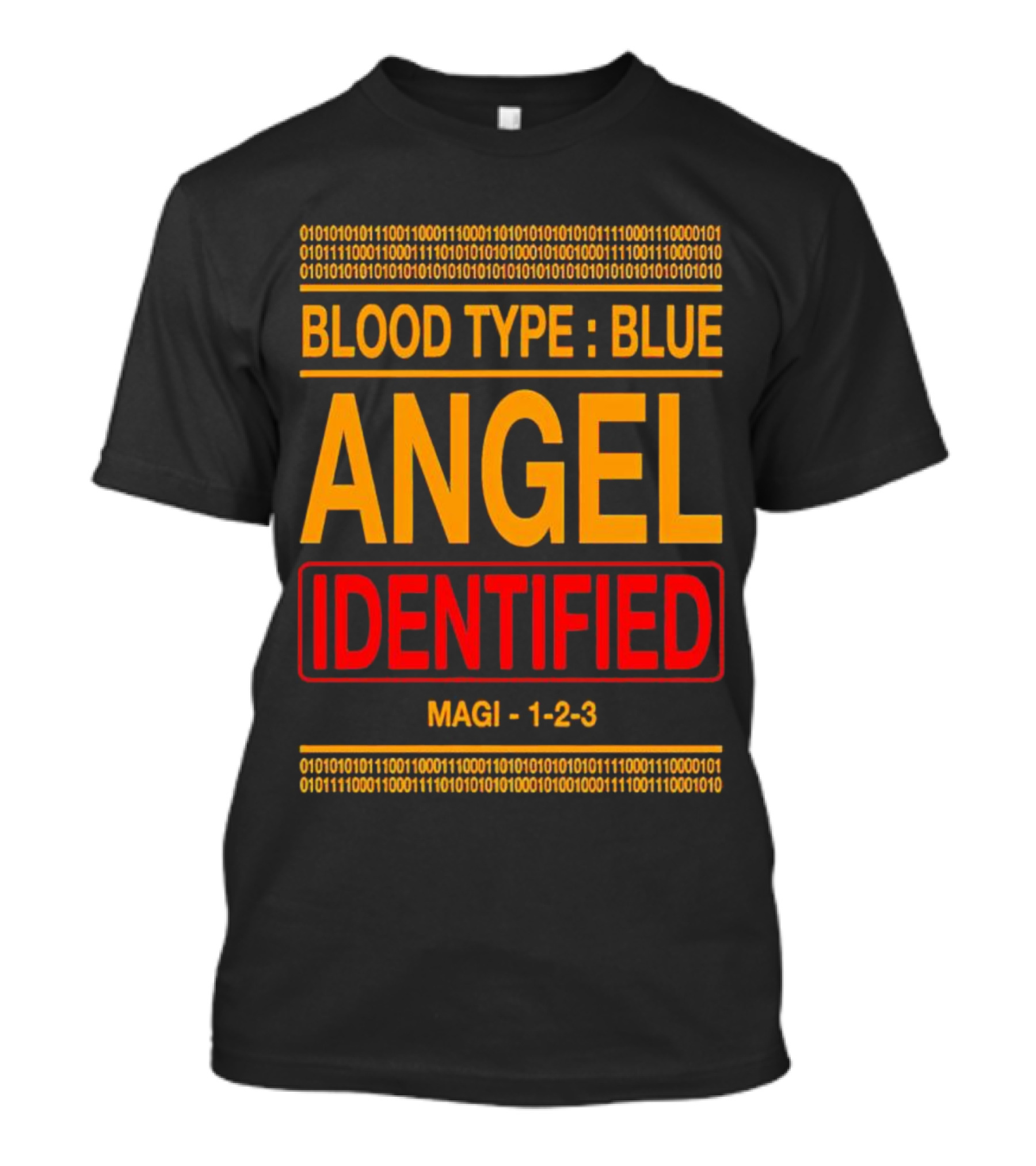 Blood Type Blue Angel Identified Magi 1-2-3 Binary Code T-Shirt