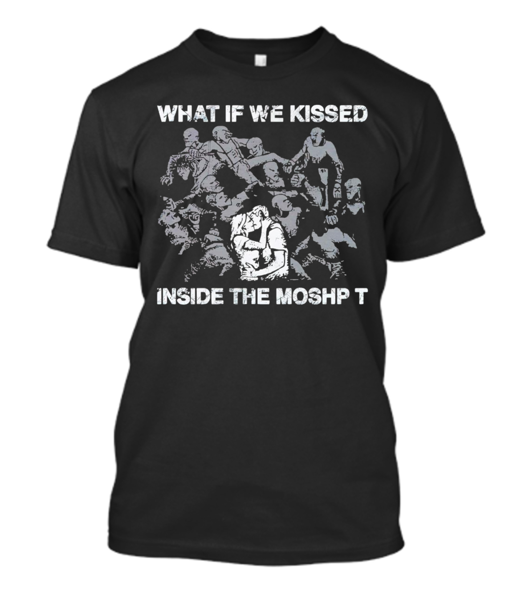 What If We Kissed Inside The Moshpit Crowd Scene T-Shirt