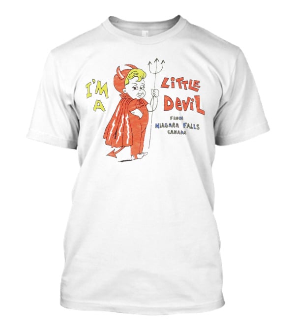 I'M A Little Devil From Niagara Falls Canada T-Shirt