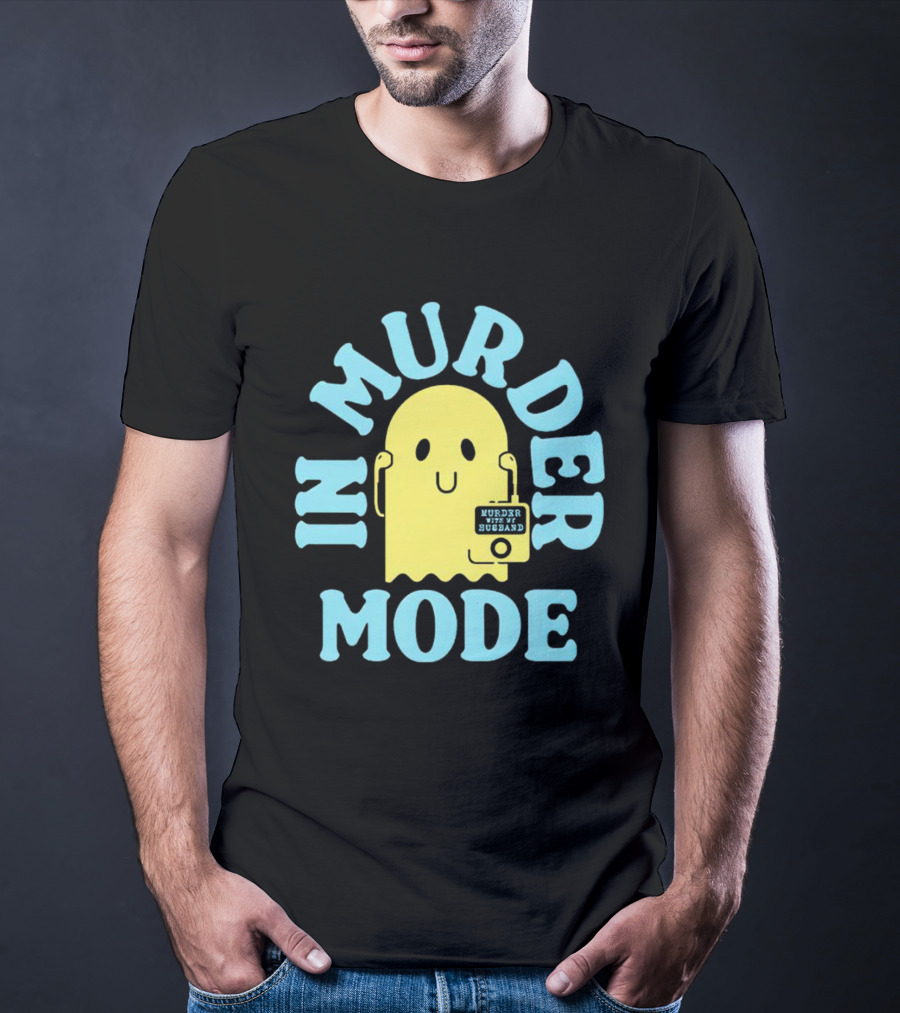 In Murder Mode Ghost Holding Mug T-Shirt