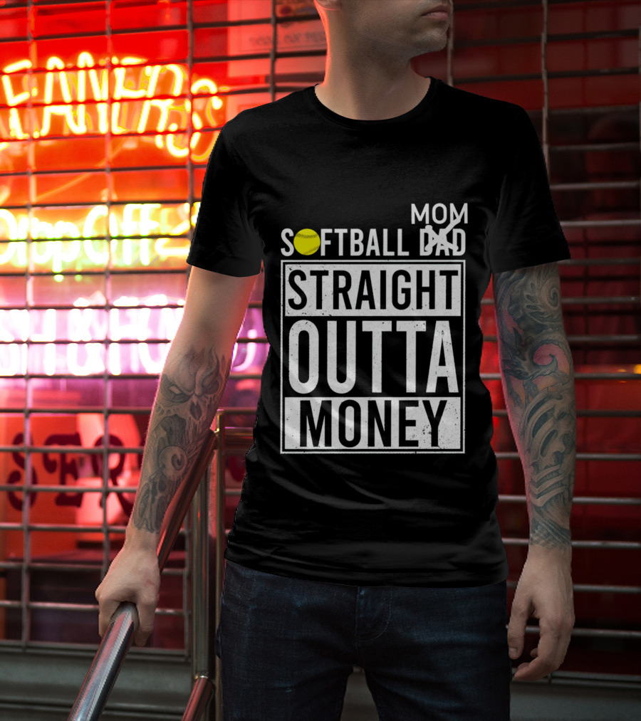 Softball Mom Straight Outta Money T-Shirt