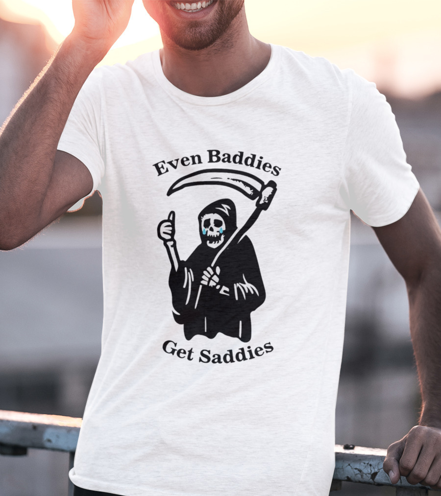 Even Baddies Get Saddies Grim Reaper With Scythe And Thumbs Up T-Shirt