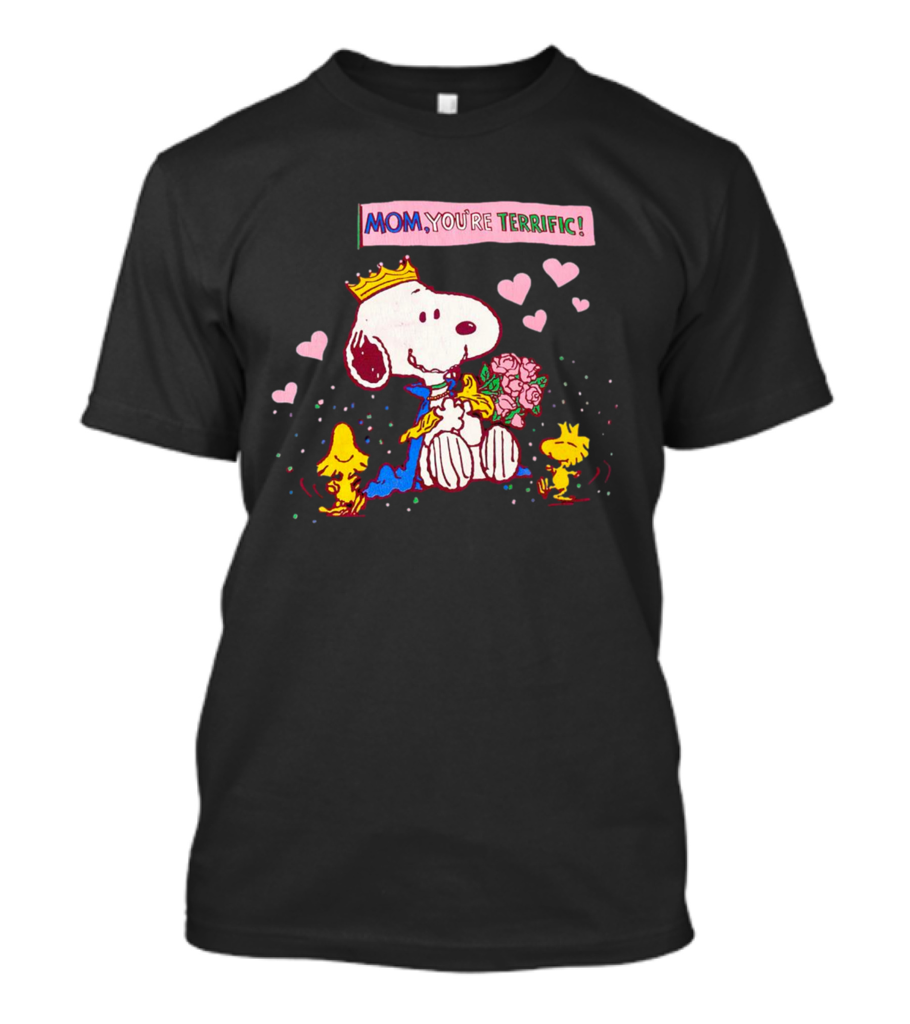 Snoopy Mom You're Terrific With Hearts And Crown T-Shirt