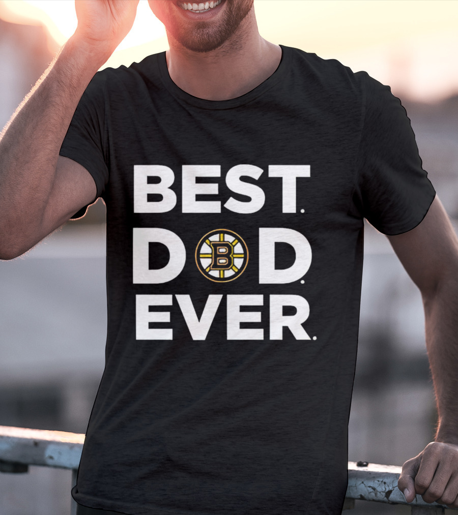 Boston Bruins Best Dad Ever Father's Day Gift Idea T-Shirt