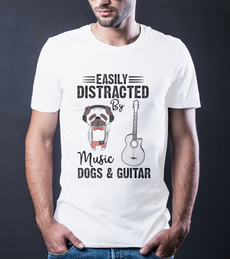 Easily Distracted By Music Dogs And Guitar T-Shirt