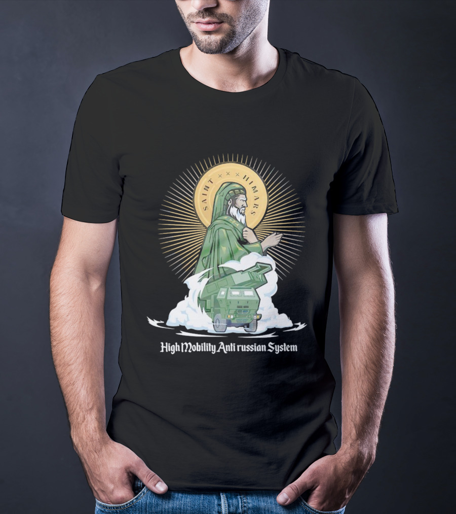 Saint Himars High Mobility Anti Russian System T-Shirt