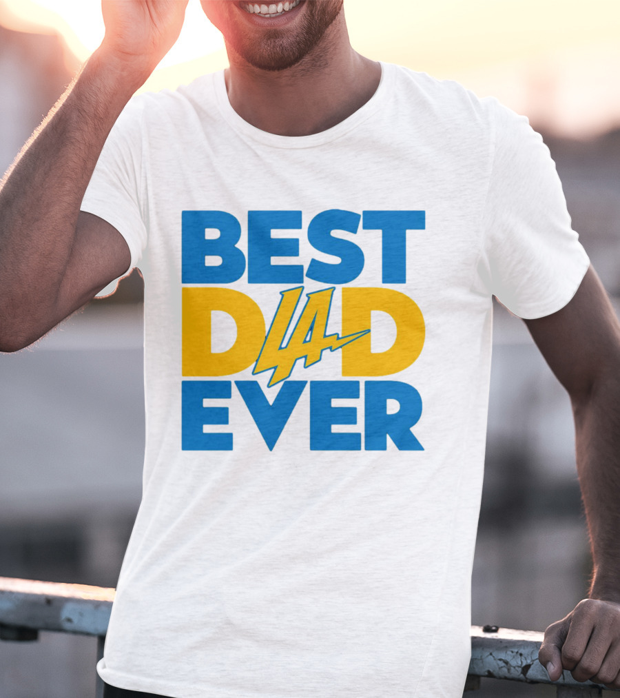 Best Dad Ever LA Chargers NFL T-Shirt