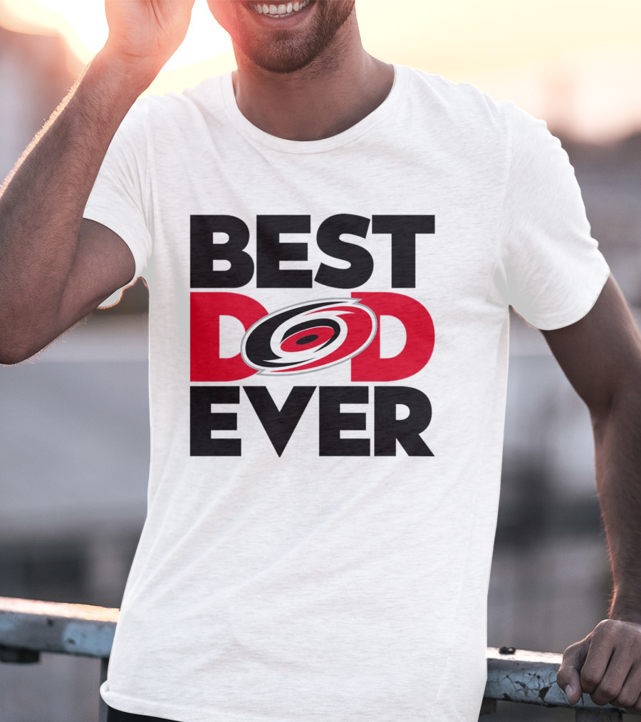 Best Dad Ever NHL Carolina Hurricanes Fan T-Shirt