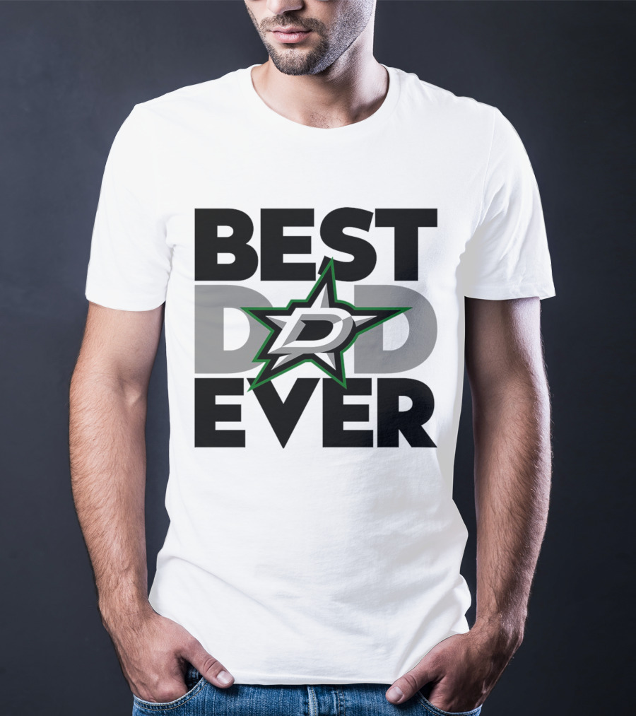 Best Dad Ever Dallas Stars NHL T-Shirt