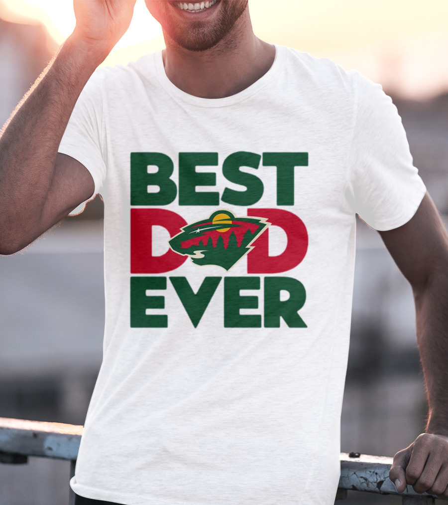 Best Dad Ever NHL Minnesota Wild T-Shirt