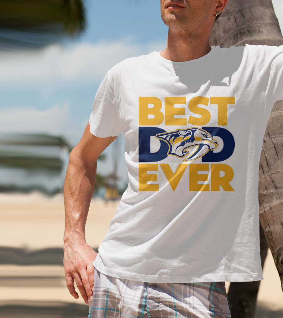 Best Dad Ever Nashville Predators NHL Fan T-Shirt