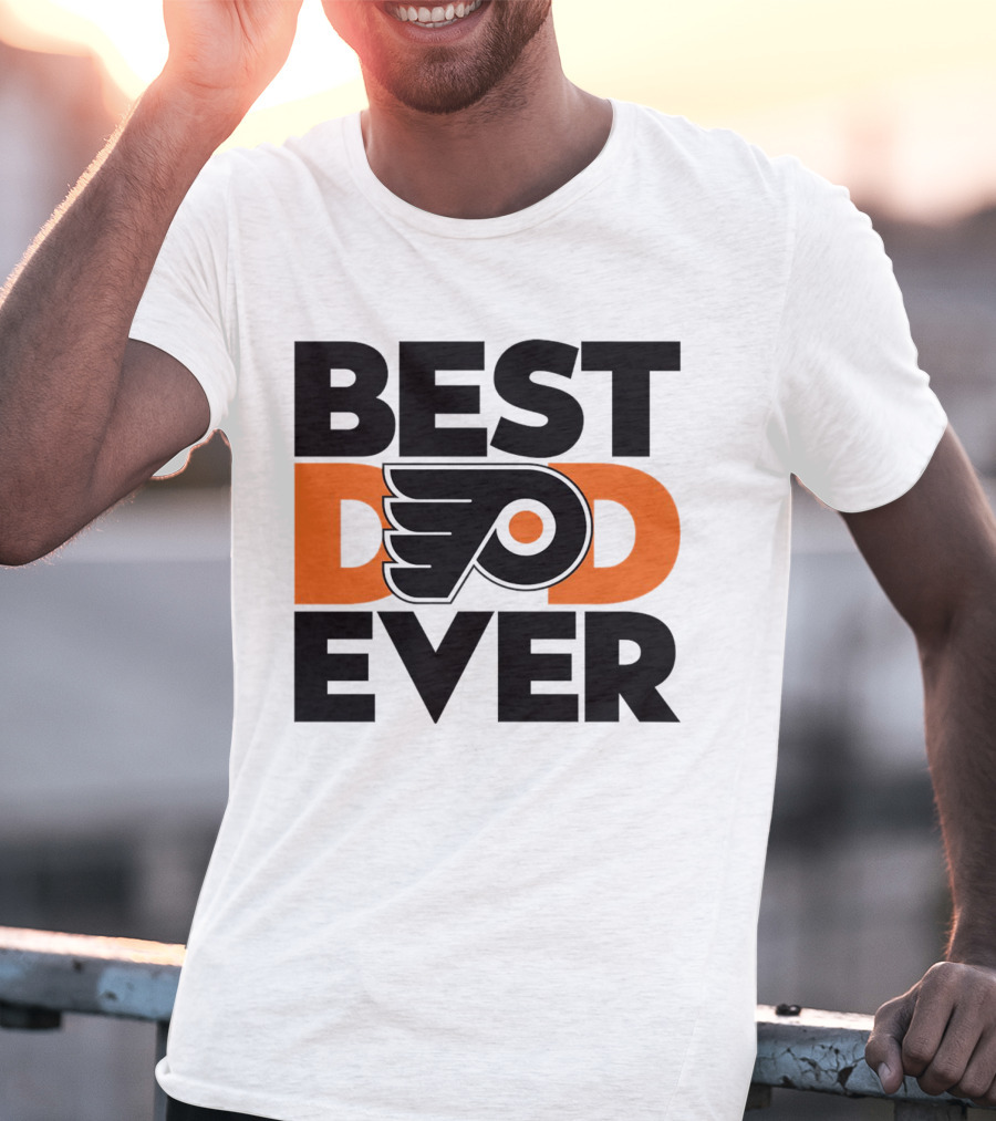 Best Dad Ever Philadelphia Flyers NHL T-Shirt